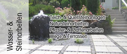 Wasser- und Steinarbeiten
